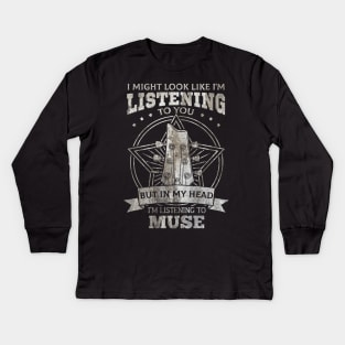 Muse Music Quotes Kids Long Sleeve T-Shirt